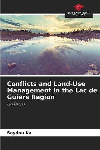 Conflicts and Land-Use Management in the Lac de Guiers Region