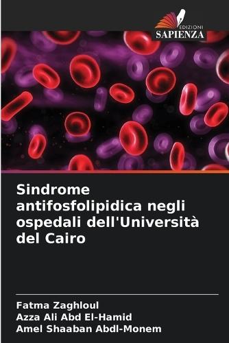 Sindrome antifosfolipidica negli ospedali dell'Università del Cairo