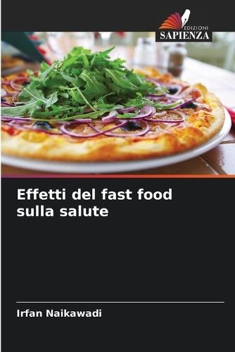 Effetti del fast food sulla salute