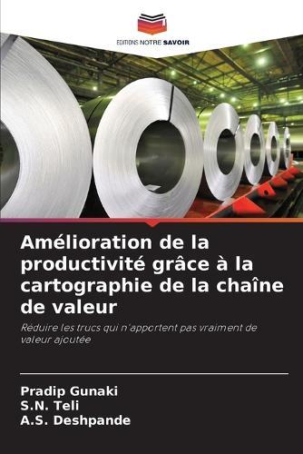 Amélioration de la productivité grâce à la cartographie de la chaîne de valeur