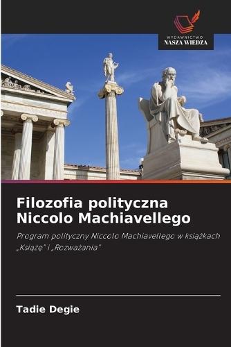 Filozofia polityczna Niccolo Machiavellego