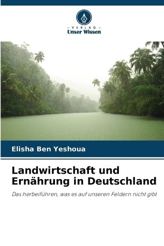 Landwirtschaft und Ernährung in Deutschland