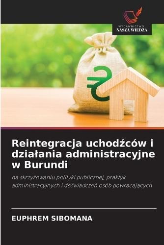 Reintegracja uchodźców i dzialania administracyjne w Burundi