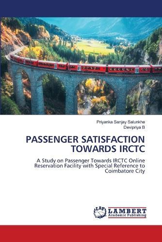 Passenger Satisfaction Towards Irctc