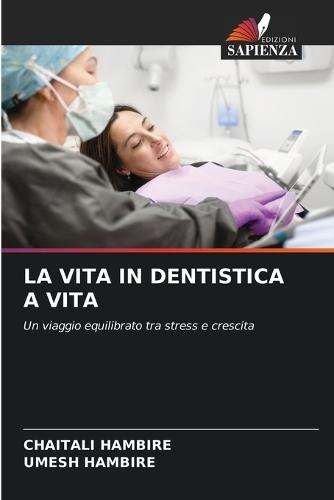 La Vita in Dentistica a Vita