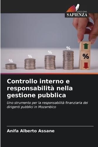 Controllo interno e responsabilità nella gestione pubblica