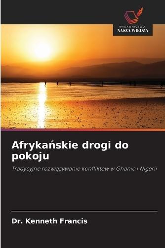 Afrykańskie drogi do pokoju