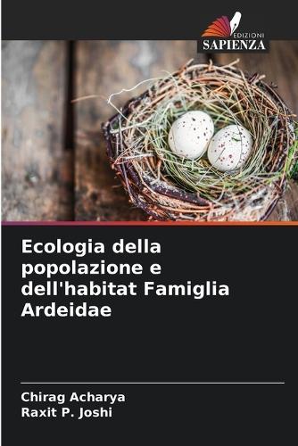 Ecologia della popolazione e dell'habitat Famiglia Ardeidae