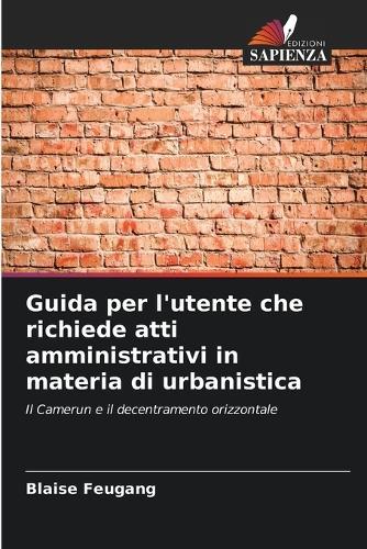 Guida per l'utente che richiede atti amministrativi in materia di urbanistica