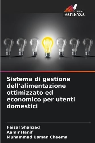 Sistema di gestione dell'alimentazione ottimizzato ed economico per utenti domestici