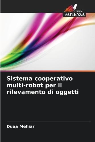 Sistema cooperativo multi-robot per il rilevamento di oggetti