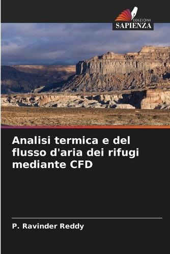 Analisi termica e del flusso d'aria dei rifugi mediante CFD
