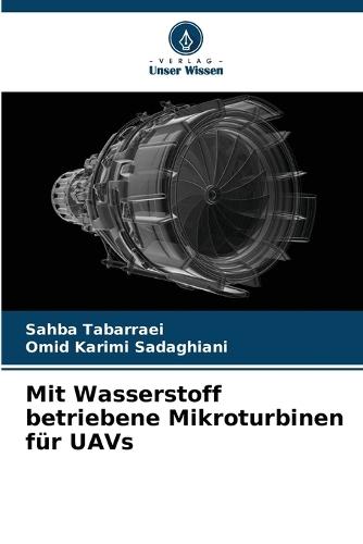 Mit Wasserstoff betriebene Mikroturbinen für UAVs