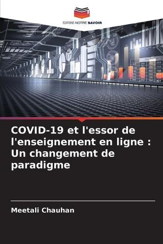 COVID-19 et l'essor de l'enseignement en ligne: Un changement de paradigme