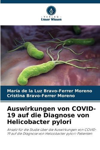 Auswirkungen von COVID-19 auf die Diagnose von Helicobacter pylori