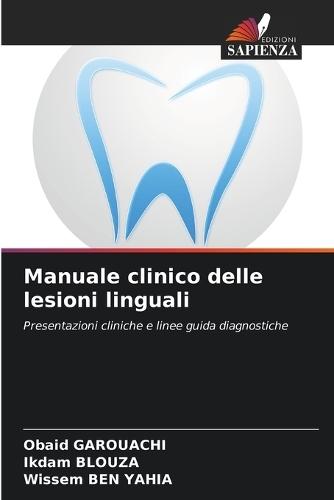 Manuale clinico delle lesioni linguali