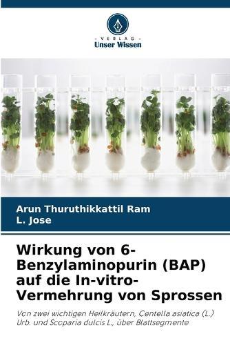 Wirkung von 6-Benzylaminopurin (BAP) auf die In-vitro-Vermehrung von Sprossen