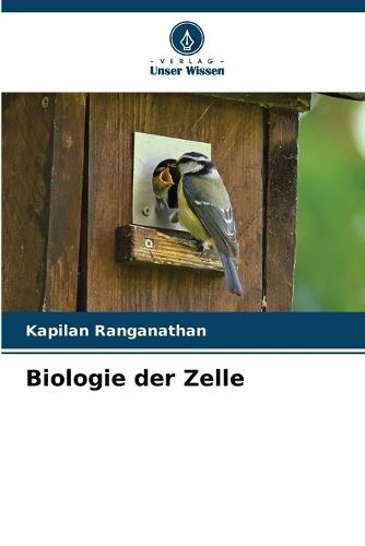 Biologie der Zelle