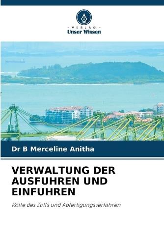 Verwaltung Der Ausfuhren Und Einfuhren