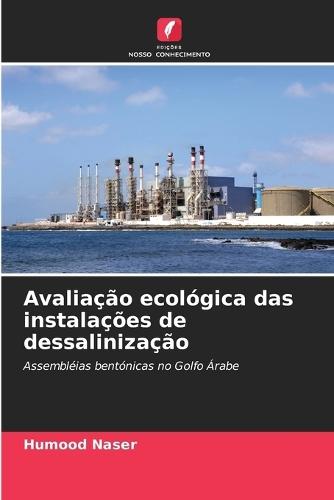 Avaliação ecológica das instalações de dessalinização