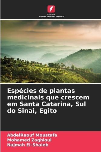 Espécies de plantas medicinais que crescem em Santa Catarina, Sul do Sinai, Egito