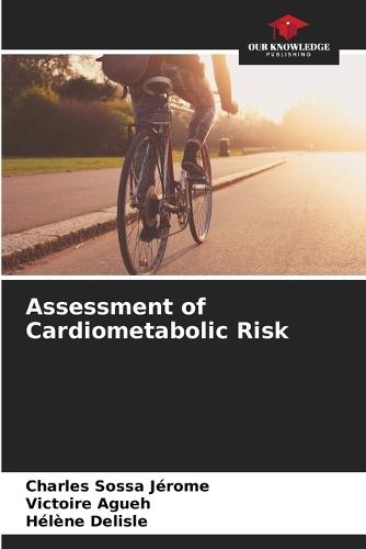 Assessment of Cardiometabolic Risk