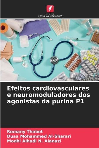 Efeitos cardiovasculares e neuromoduladores dos agonistas da purina P1