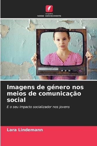 Imagens de género nos meios de comunicação social