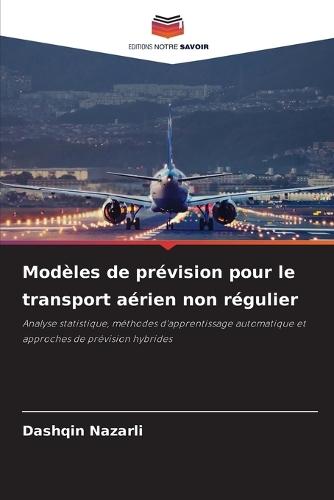 Modèles de prévision pour le transport aérien non régulier