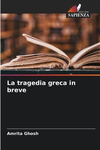 La tragedia greca in breve