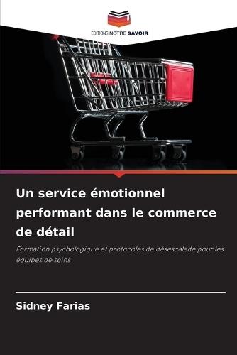 Un service émotionnel performant dans le commerce de détail