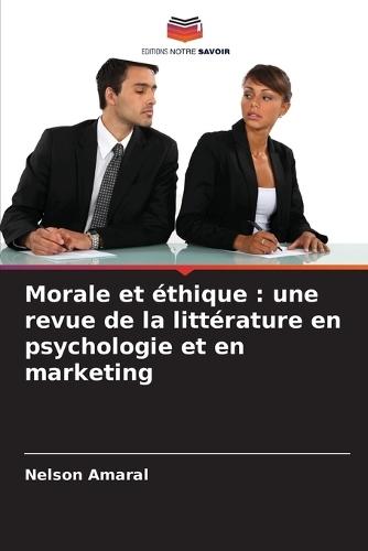 Morale et éthique: une revue de la littérature en psychologie et en marketing