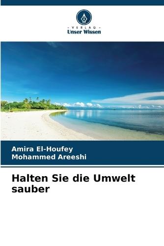 Halten Sie die Umwelt sauber