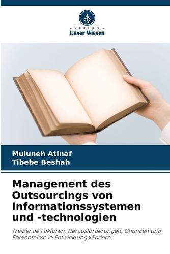 Management des Outsourcings von Informationssystemen und -technologien