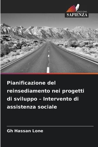Pianificazione del reinsediamento nei progetti di sviluppo - Intervento di assistenza sociale