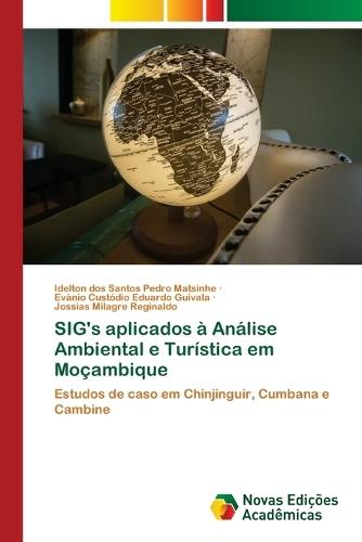 SIG's aplicados à Análise Ambiental e Turística em Moçambique