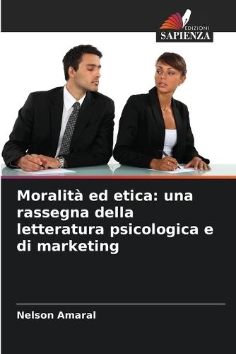 Moralità ed etica: una rassegna della letteratura psicologica e di marketing