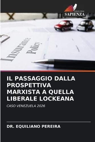 Il Passaggio Dalla Prospettiva Marxista a Quella Liberale Lockeana