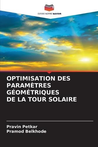 Optimisation Des Paramètres Géométriques de la Tour Solaire