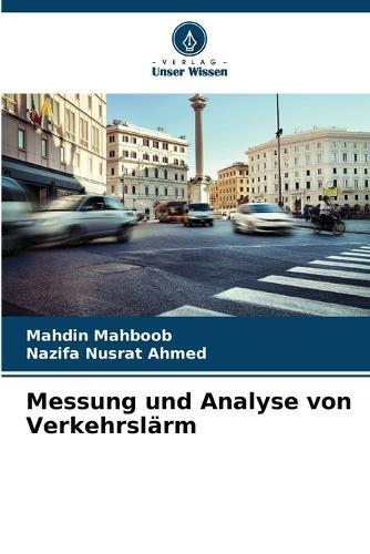 Messung und Analyse von Verkehrslärm
