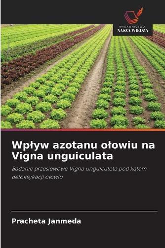 Wplyw azotanu olowiu na Vigna unguiculata