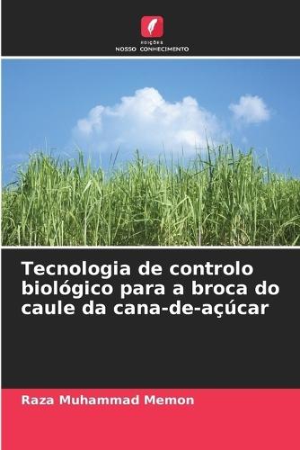 Tecnologia de controlo biológico para a broca do caule da cana-de-açúcar