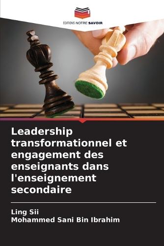 Leadership transformationnel et engagement des enseignants dans l'enseignement secondaire