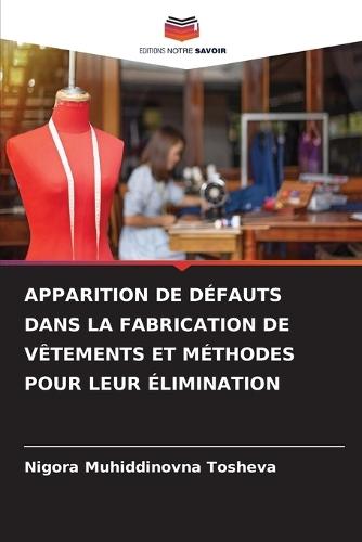 Apparition de Défauts Dans La Fabrication de Vêtements Et Méthodes Pour Leur Élimination