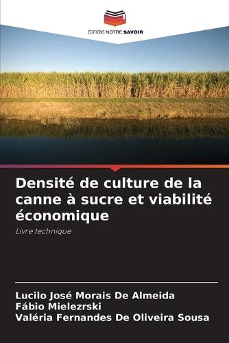 Densité de culture de la canne à sucre et viabilité économique