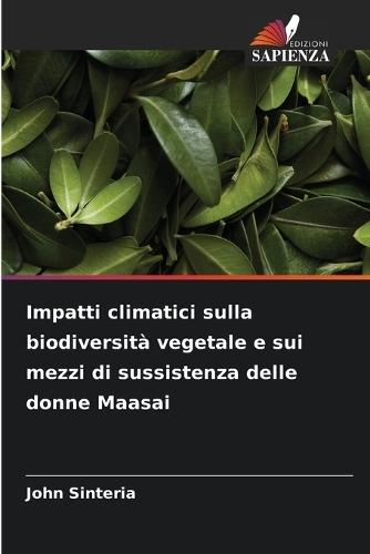 Impatti climatici sulla biodiversità vegetale e sui mezzi di sussistenza delle donne Maasai