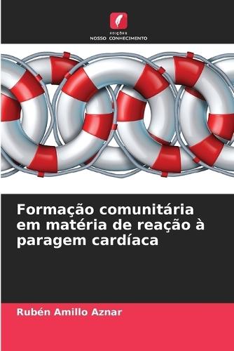 Formação comunitária em matéria de reação à paragem cardíaca
