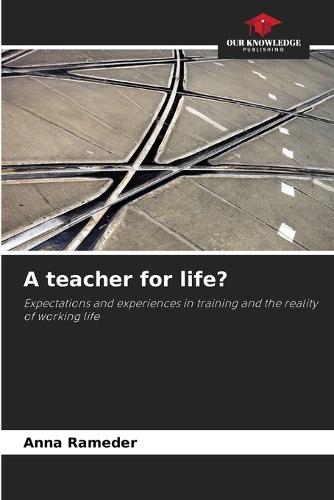 A teacher for life?