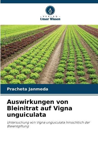 Auswirkungen von Bleinitrat auf Vigna unguiculata