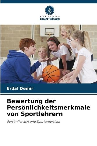 Bewertung der Persönlichkeitsmerkmale von Sportlehrern
